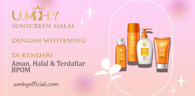 Sunscreen Halal dengan Whitening di Kendari