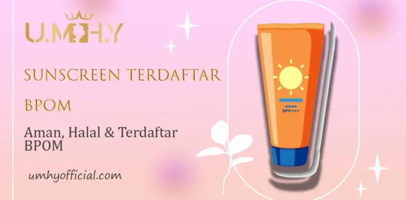Sunscreen Terdaftar BPOM by UMHY Kendari