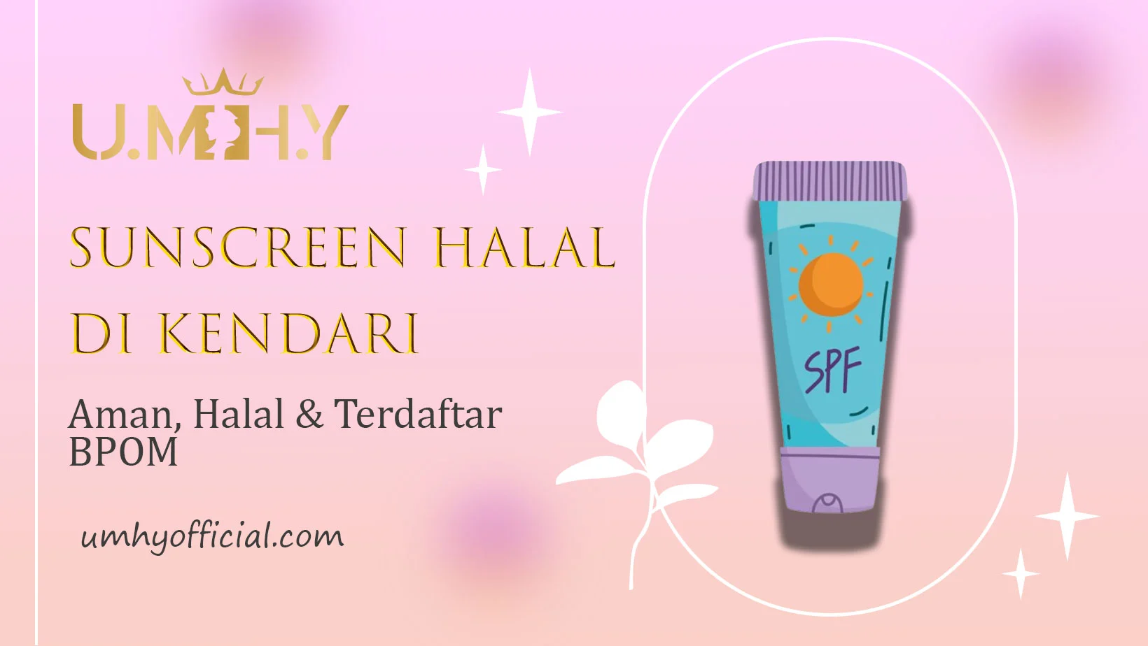 Sunscreen halal di Kendari